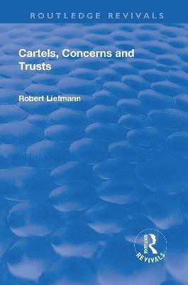 Revival: Cartels, Concerns and Trusts (1932) 1