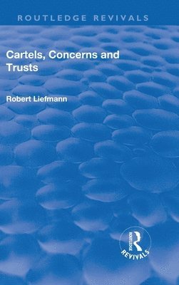 Revival: Cartels, Concerns and Trusts (1932) 1