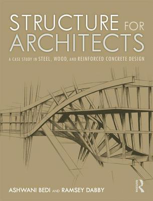Ashwani Bedi, Ramsey Dabby - Structure for Architects, Inbunden