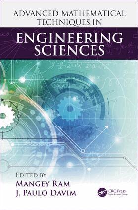 Mangey Ram, J. Paulo Davim - Advanced Mathematical Techniques in Engineering Sciences, Inbunden