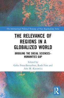 The Relevance of Regions in a Globalized World 1