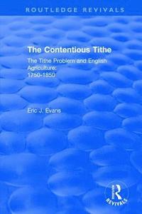 bokomslag Routledge Revivals: The Contentious Tithe (1976)