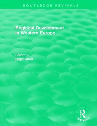 Hugh Clout - Routledge Revivals: Regional Development in Western Europe (1975), Inbunden