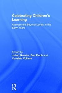 bokomslag Celebrating Childrens Learning