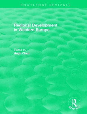 bokomslag Routledge Revivals: Regional Development in Western Europe (1975)