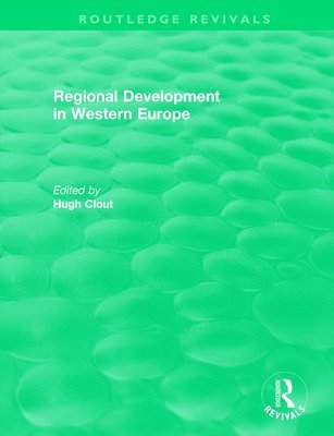 Routledge Revivals: Regional Development in Western Europe (1975) 1