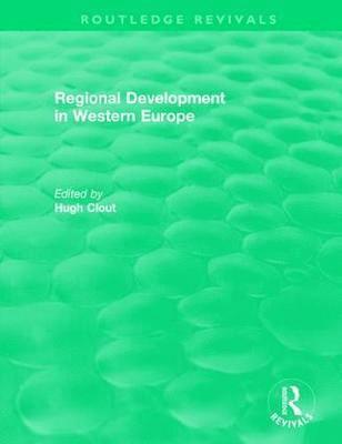 Routledge Revivals: Regional Development in Western Europe (1975) 1