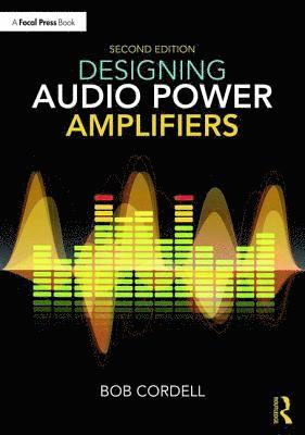 bokomslag Designing Audio Power Amplifiers