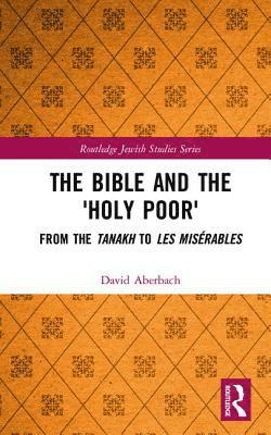 The Bible and the 'Holy Poor' 1