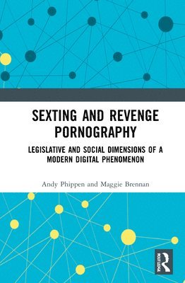 bokomslag Sexting and Revenge Pornography