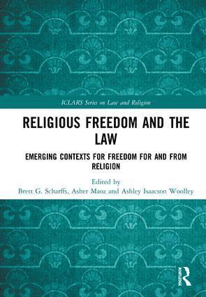 Brett G. Scharffs, Asher Maoz, Ashley Isaacson Woolley - Religious Freedom and the Law, Inbunden