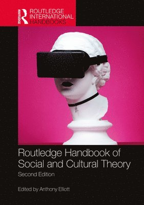 bokomslag Routledge Handbook of Social and Cultural Theory