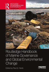 bokomslag Routledge Handbook of Marine Governance and Global Environmental Change