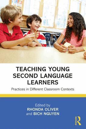 Rhonda Oliver, Bich Nguyen - Teaching Young Second Language Learners, Häftad