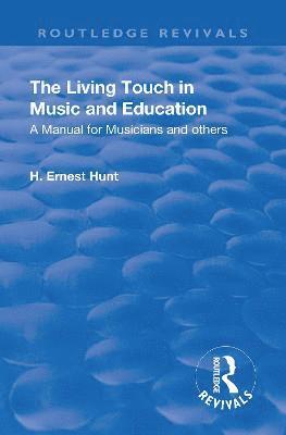 bokomslag Revival: The Living Touch in Music and Education (1926)