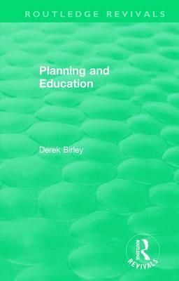 bokomslag Routledge Revivals: Planning and Education (1972)