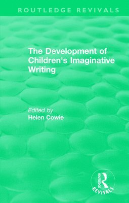 bokomslag Development of Children's Imaginative Writing (1984)