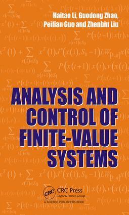 Haitao Li, Guodong Zhao, Peilian Guo - Analysis and Control of Finite-Valued Systems, Inbunden