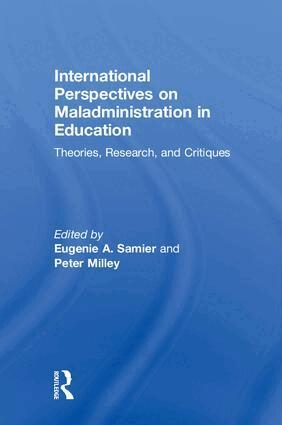 Eugenie A. Samier, Peter Milley - International Perspectives on Maladministration in Education, Inbunden