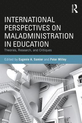 International Perspectives on Maladministration in Education 1