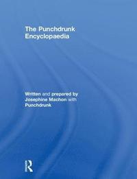 bokomslag The Punchdrunk Encyclopaedia