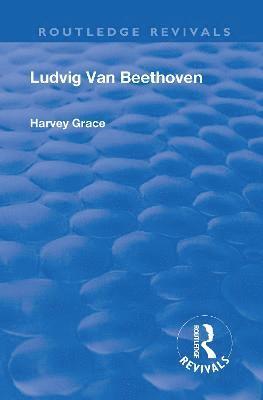 Harvey Grace - Revival: Beethoven (1933), Inbunden