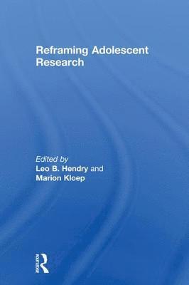 Reframing Adolescent Research 1