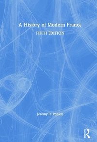 bokomslag A History of Modern France