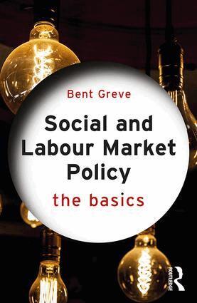 Bent Greve - Social and Labour Market Policy, Häftad