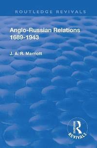 bokomslag Revival: Anglo Russian Relations 1689-1943 (1944)