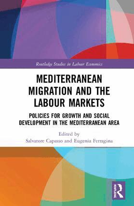 Salvatore Capasso, Eugenia Ferragina - Mediterranean Migration and the Labour Markets, Inbunden