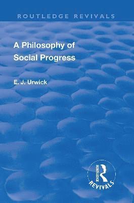 Revival: A Philosophy of Social Progress (1920) 1