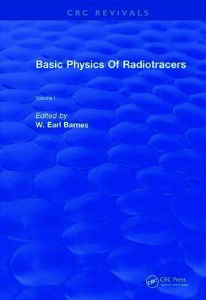 Revival: Basic Physics Of Radiotracers (1983)