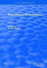 bokomslag Revival: Basic Physics Of Radiotracers (1983)
