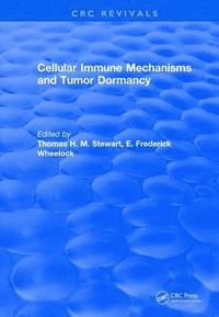 bokomslag Revival: Cellular Immune Mechanisms and Tumor Dormancy (1992)