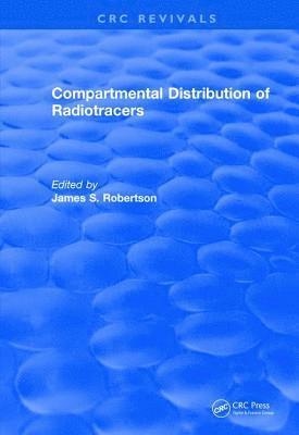 bokomslag Revival: Compartmental Distribution Of Radiotracers (1983)