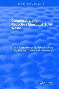 bokomslag Revival: Composting and Recycling Municipal Solid Waste (1993)