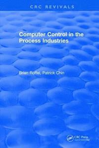 bokomslag Revival: Computer Control in the Process Industries (1987)