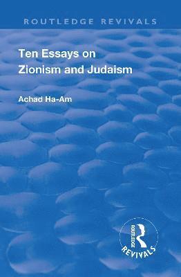 Revival: Ten Essays on Zionism and Judaism (1922) 1