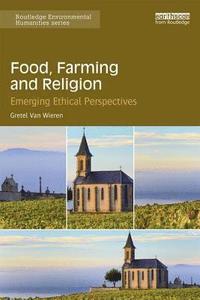 bokomslag Food, Farming and Religion