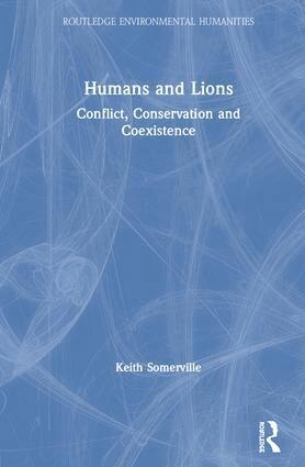 Keith Somerville - Humans and Lions, Inbunden
