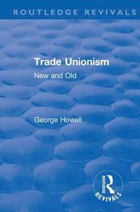 bokomslag Revival: Trade Unionism (1900)
