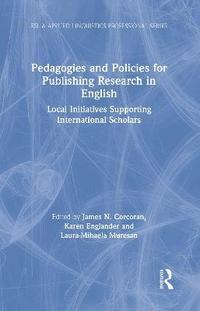 bokomslag Pedagogies and Policies for Publishing Research in English