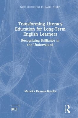 bokomslag Transforming Literacy Education for Long-Term English Learners