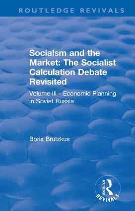 F. A Hayek, Boris Brutzkus - Revival: Economic Planning in Soviet Russia (1935), Inbunden