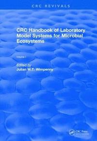 bokomslag CRC Handbook of Laboratory Model Systems for Microbial Ecosystems, Volume I