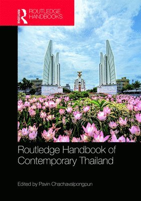 Pavin Chachavalpongpun - Routledge Handbook of Contemporary Thailand, Inbunden