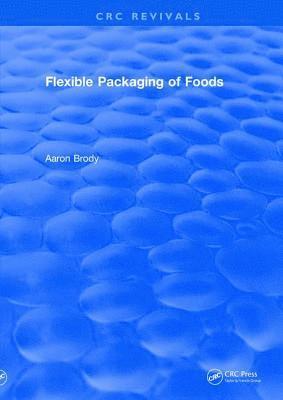 Revival: Flexible Packaging Of Foods (1970) 1