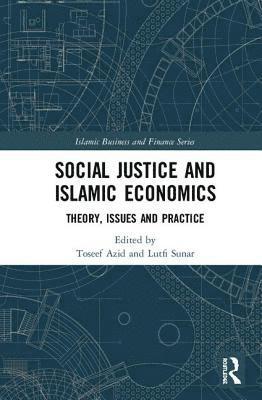bokomslag Social Justice and Islamic Economics