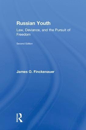 James Finckenauer, James O. Finckenauer - Russian Youth, Inbunden